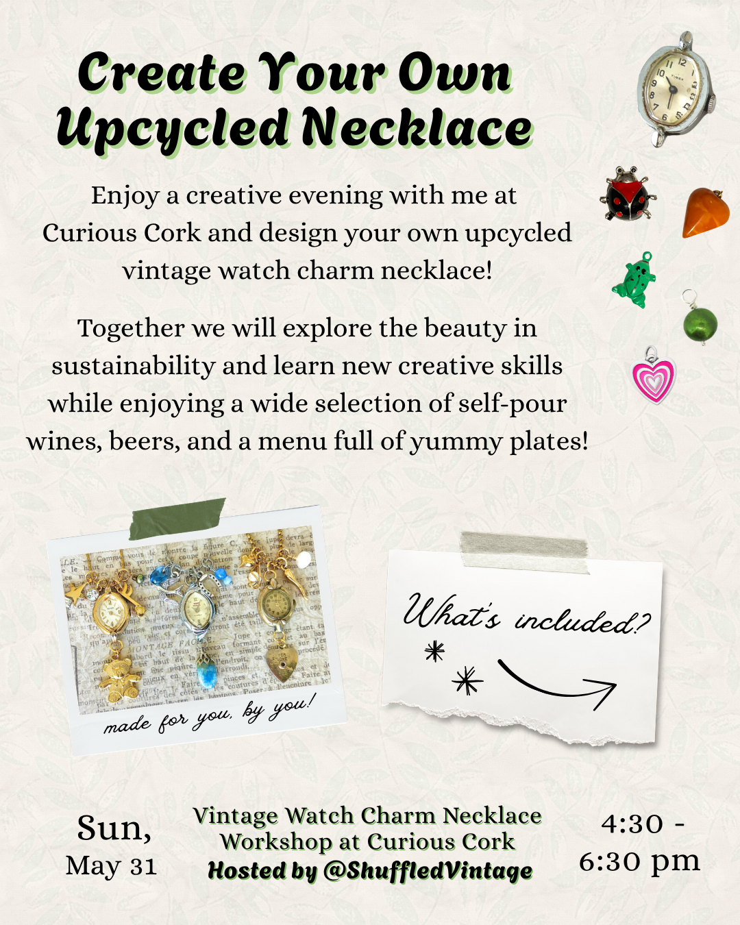 Upcycled Watch Charm Necklace Workshop Reservation: May 31st 2026